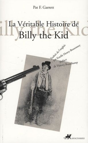 La Véritable Histoire De Billy The Kid