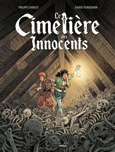 Le Cimetière Des Innocents - Tome 1 - Oriane Et L'ordre Des Morts