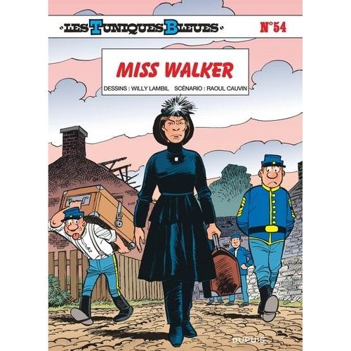 Les Tuniques Bleues - Tome 54 - Miss Walker