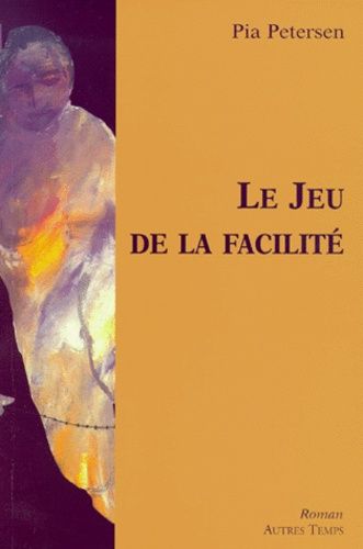 Le Jeu De La Facilite