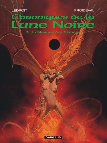 Chroniques De La Lune Noire - Tome 3 - La Marque Des Démons