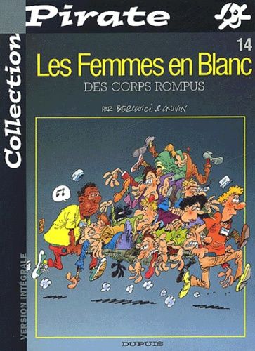 Les Femmes En Blanc - Tome 14 - Des Corps Rompus