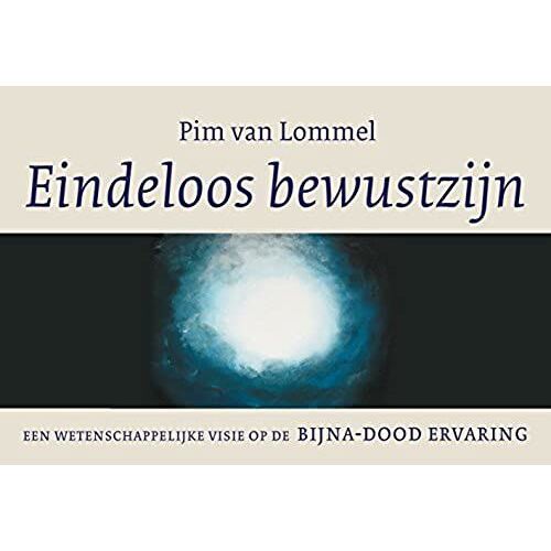 Lommel, P: Eindeloos Bewustzijn