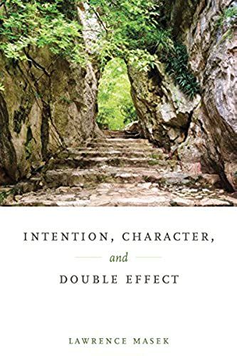 Intention, Character, And Double Effect