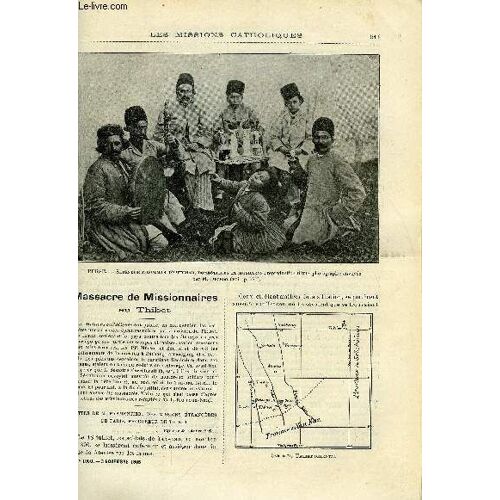 Les Missions Catholiques N° 1900 - Massacre De Missionnaires Au Thibet, En Perse, Épreuves Et Besoins De La Mission, Indochine, Cochinchine