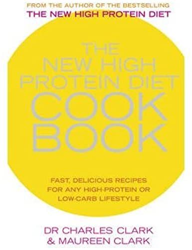 The New High Protein Diet Cookbook: Fast, Delicious Recipes For Any High-Protein Or Low-Carb Lifestyle (Paperback) - Common