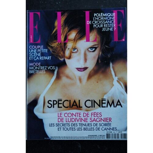 Elle 2993 12 Mai 2003 Ludivine Sagnier Cover + 8 Pages - Marthe Keller - Lisa Ekdahl - François Léotard - 228 Pages