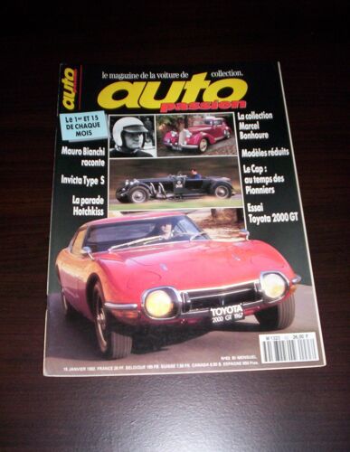 Auto Passion N° 63 - Toyota 2000 Gt - Invicta Type S - La Ferrari Du Futur...