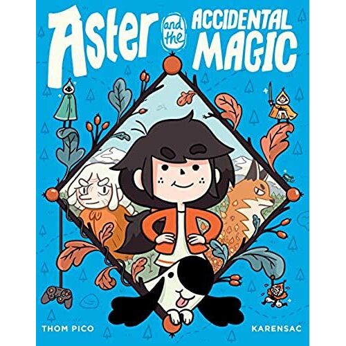 Aster And The Accidental Magic