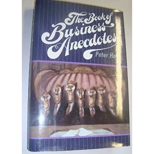 The Book Of Business Anecdotes