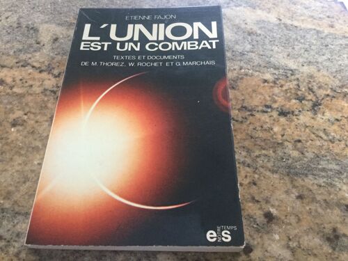 L¿Union Est Un Combat