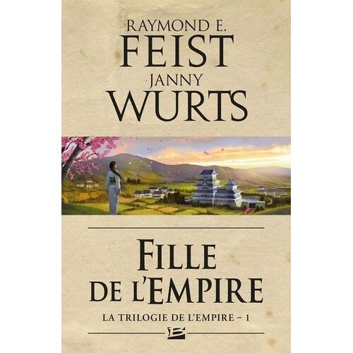 La Trilogie De L'empire - Tome 1 - Fille De L'empire