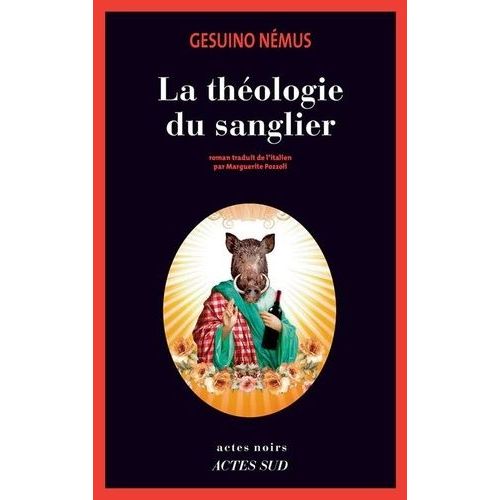 La Théologie Du Sanglier