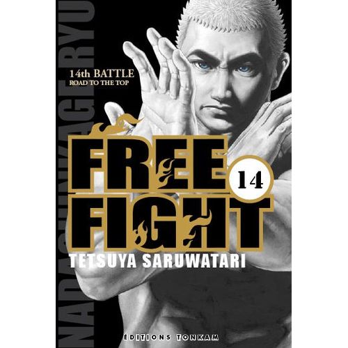 Free Fight - New Tough - Tome 14 : 14th Battle - Road To The Top