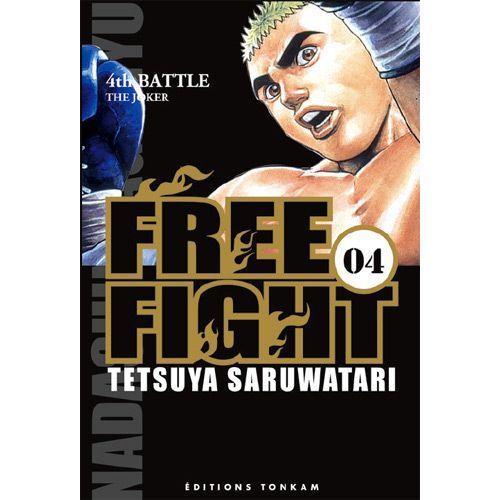 Free Fight - New Tough - Tome 4 : 4th Battle - Match Contact