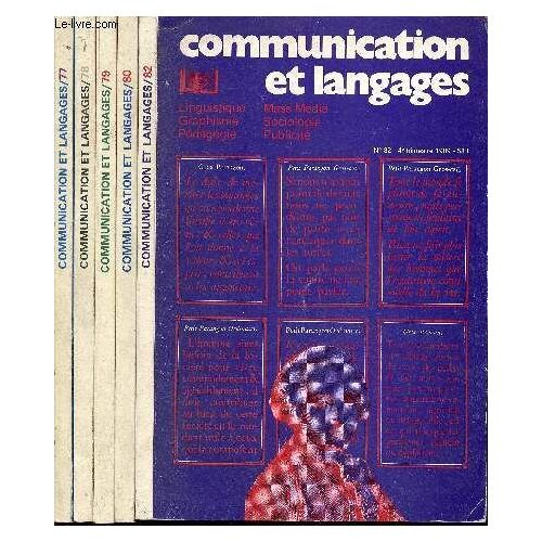 Communication Et Langages- Linguistique, Graphisme, Mass Media, Formation, Sociologie, Publicité N°77,78,79,80 Et 82 (En 5 Volumes) - Revue De Communication Et Pédagogie