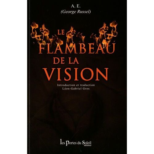 Le Flambeau De La Vision