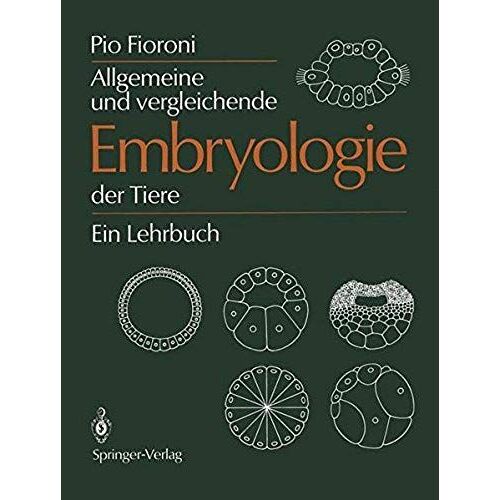 Allgemeine Und Vergleichende Embryologie Der Tiere: Ein Lehrbuch (German Edition)