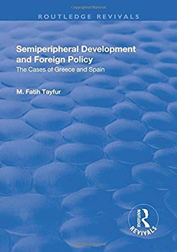 Semiperipheral Development And Foreign Policy