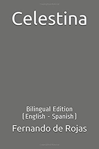 Celestina: Bilingual Edition (English - Spanish)