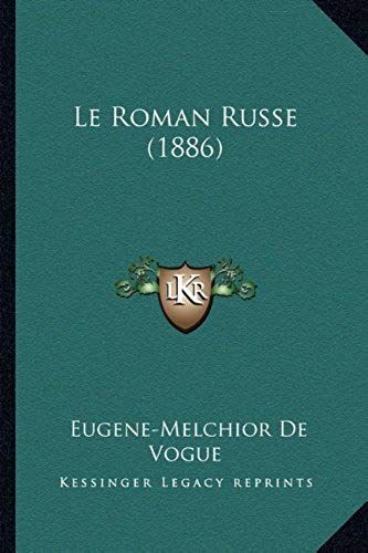 Le Roman Russe (1886) (French Edition)