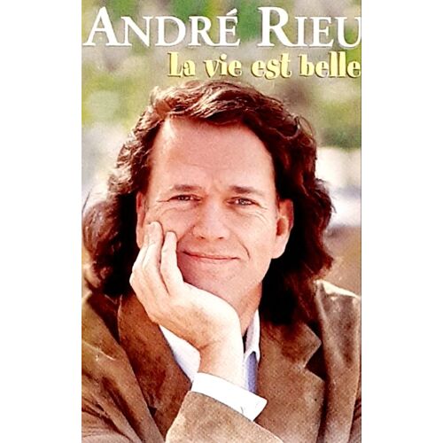 André Rieu La Vie Est Belle - Cassette Audio.