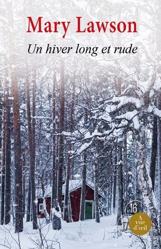 Un Hiver Long Et Rude