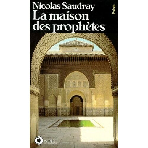 La Maison Des Prophètes
