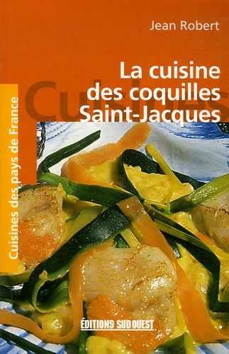 La Cuisine Des Coquilles Saint-Jacques