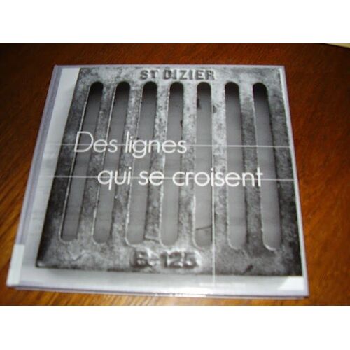 Des Lignes Qui Se Croisent Saint Dizier