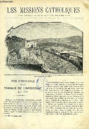 Les Missions Catholiques N° 1283 - Vue D Ensemble Sur Les Travaux De L Apostolat En 1893, Six Semaines Au Venezuela, Chez Les Sauvages De La Cochinchine Orientale Par M. Guerlach