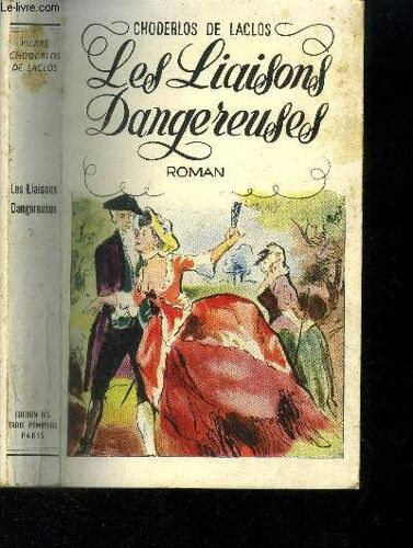 Les Liaisons Dangereuses.