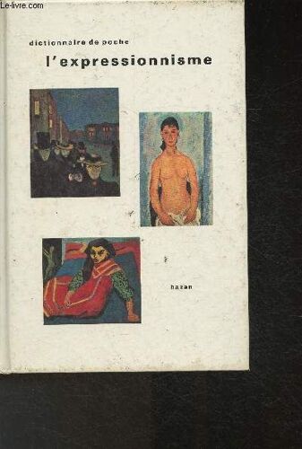 Dictionnaire De Poche, L Expressionnisme
