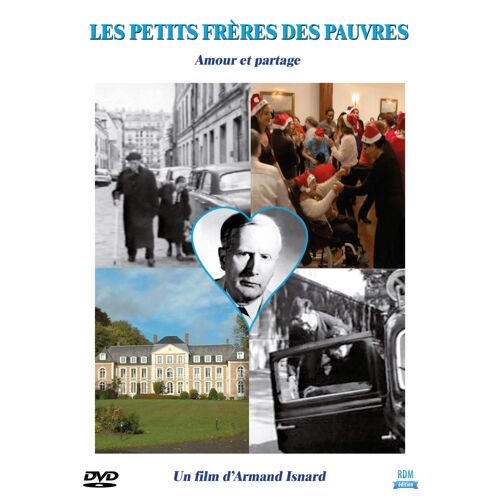 Les Petits Frères Des Pauvres : Amour Et Partage