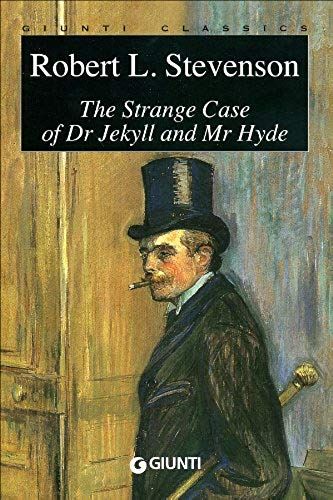 The Strange Case Of Dr. Jekyll And Mr. Hyde ;: And, The Dynamiter (Classics Of Mystery & Suspense)
