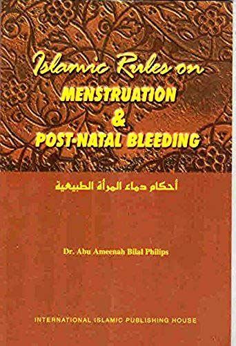 Islamic Rules On Menstruation & Post-Natal Bleeding