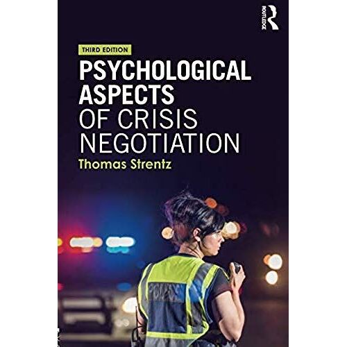 Psychological Aspects Of Crisis Negotiation