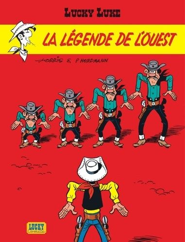 Lucky Luke - Tome 41 - La Légende De L'ouest