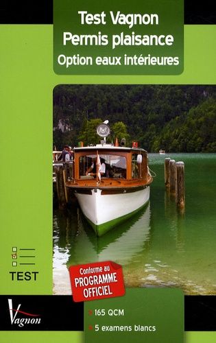 Test Vagnon Permis Plaisance - Option Eaux Intérieures