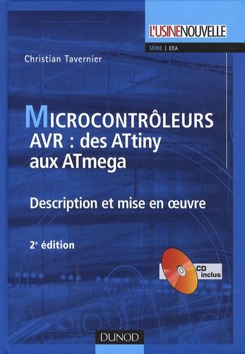 Les Microcontrôleurs Avr - Description Et Mise En Oeuvre (1 Cd-Rom)