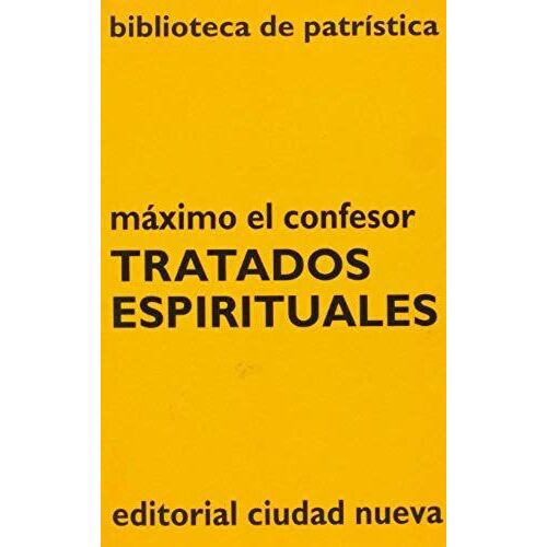 Máximo De Crisópolis, S: Tratados Espirituales