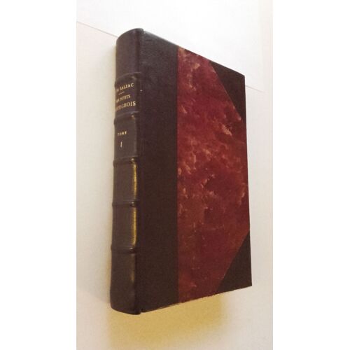 Les Petits Bourgeois (1ere Partie) Tome 1 (Scenes De La Vie Parisienne) Superbe Edition Demi Reliure Cuir Marron A Coins 5 Nerfs Au Dos Ollendorff 1901