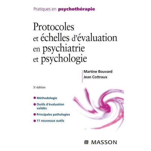 Protocoles Et Échelles D'évaluation En Psychiatrie Et Psychologie
