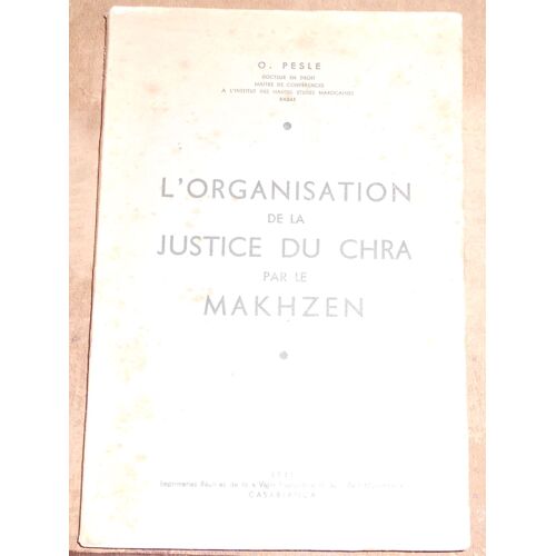 LOrganisation De La Justice Du Chra Par Le Makhzen