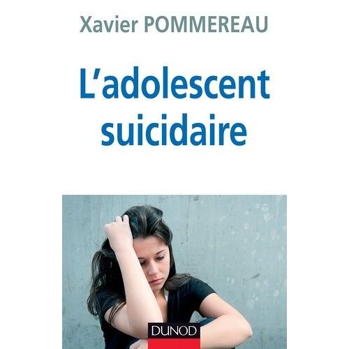 L'adolescent Suicidaire