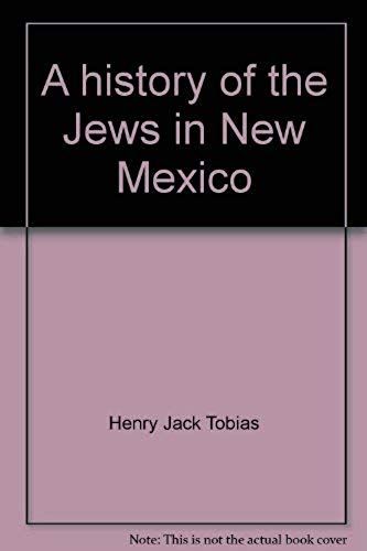 A History Of The Jews In New Mexico