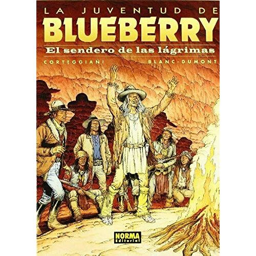 La Juventud De Blueberry 50, El Sendero De Las Lágrimas