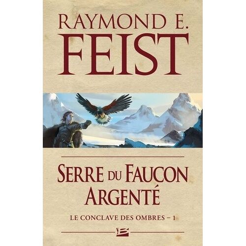 Le Conclave Des Ombres - Tome 1 - Serre Du Faucon Argenté