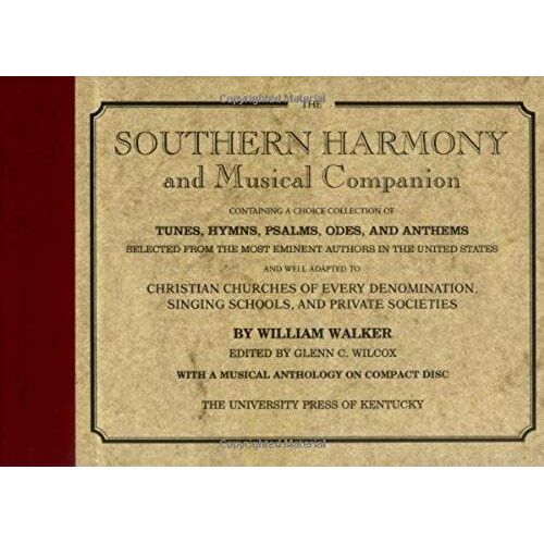 The Southern Harmony And Musical Companion