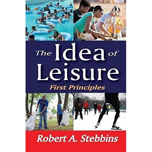 The Idea Of Leisure